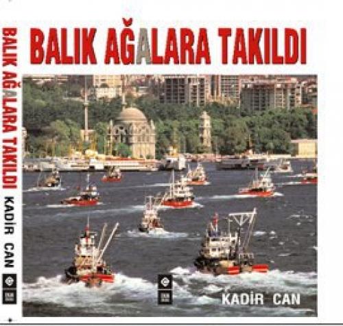 Balık Aðalara Takıldı  Frontansicht 1