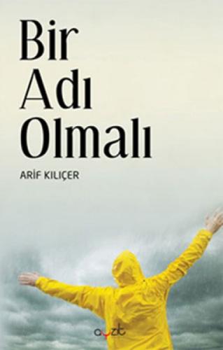 Bir Adı Olmalı  Frontansicht 1