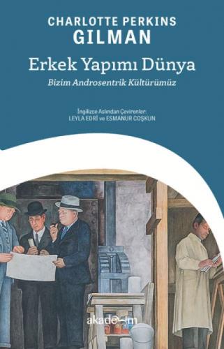 Erkek Yapımı Dünya: Bizim Androsentrik Kültürümüz  Frontansicht 1