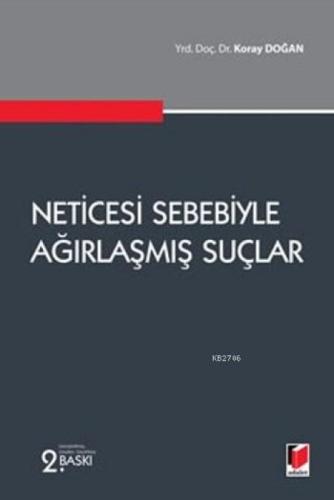 Neticesi Sebebiyle Ağırlaşmış Suçlar  Frontansicht 1