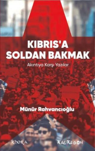 Kıbrıs'a Soldan Bakmak - Akıntıya Karşı Yazılar  Frontansicht 1