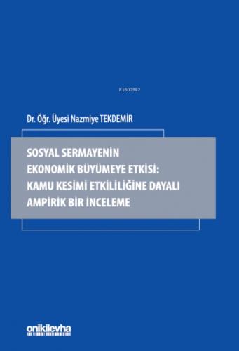Sosyal Sermayenin Ekonomik Büyümeye Etkisi: Kamu Kesimi Etkililiðine Dayalı Ampirik Bir İnceleme  Frontansicht 1