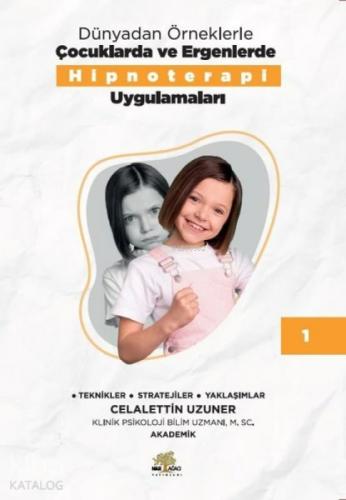 Dünyadan Örneklerle Çocuklarda ve Ergenlerde Hipnoterapi Uygulamaları 1  Frontansicht 1