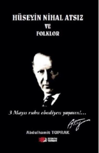 Hüseyin Nihal Atsız ve Foklor  Frontansicht 1