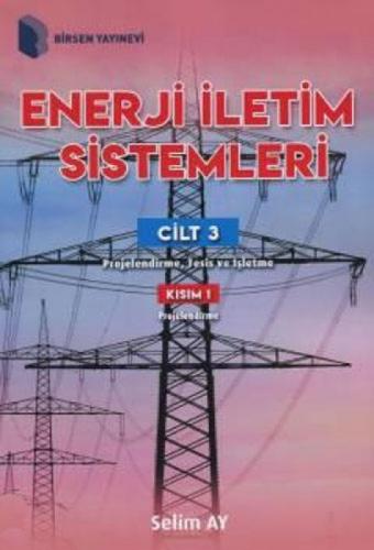 Enerji İletim Sistemleri Cilt 3 Kısım 1 Projelendirme, Tesis ve İşletme  Frontansicht 1