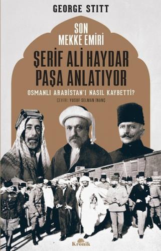 Son Mekke Emiri Şerif Ali Haydar Paşa Anlatıyor  Frontansicht 1