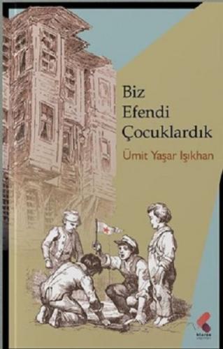 Biz Efendi Çocuklardık  Frontansicht 1