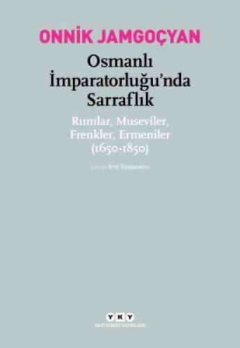 Osmanlı İmparatorluğu'nda Sarraflık  Frontansicht 1