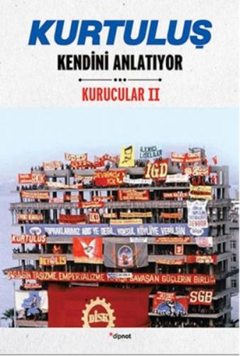 Kurtuluþ Kendini Anlatıyor - Kurucular 2  Frontansicht 1