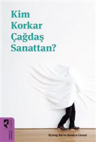 Kim Korkar Çağdaş Sanattan?  Frontansicht 1