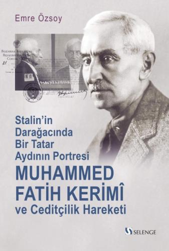 Muhammed Fatih Kerimî ve Ceditçilik Hareketi;Stalin'in Darağacında Bir Tatar Aydının Portresi  Frontansicht 1