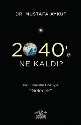 2040'a Ne Kaldı?  Frontansicht 1