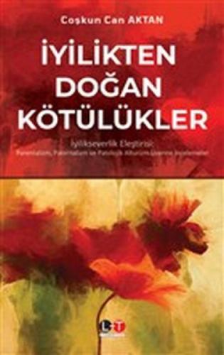 İyilikten Doğan Kötülükler  Frontansicht 1