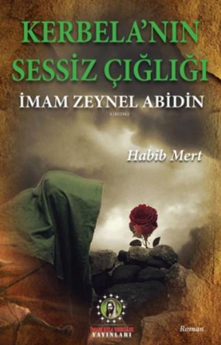 Kerbela'nın Sessiz Çığlığı;İmam Zeynel Abidin  Frontansicht 1