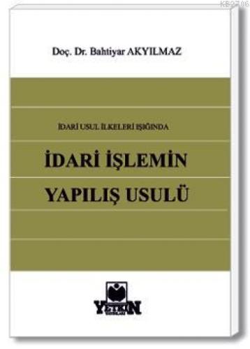 İdari İşlemin Yapılış Usulü  Frontansicht 1