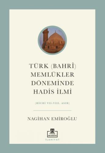 Türk (Bahrî) Memlükler Döneminde Hadis İlmi  Frontansicht 1