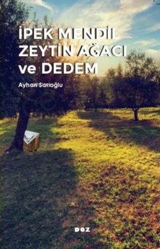 İpek Mendil Zeytin Ağacı ve Dedem  Frontansicht 1
