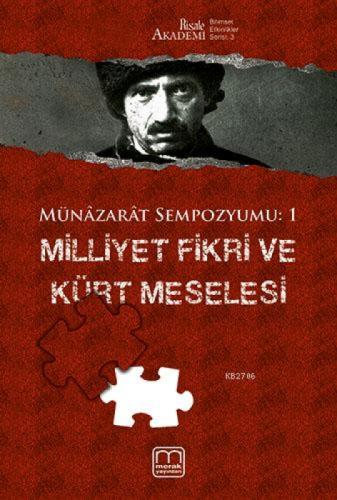 Münazarat Sempozyumu: 1| Milliyet Fikri ve Kürt Meselesi  Frontansicht 1