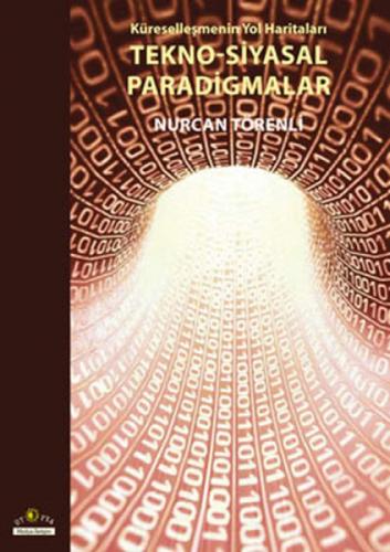 Küreselleşmenin Yol Haritaları Tekno-Siyasal Paradigmalar  Frontansicht 1