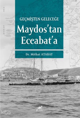 Geçmişten Geleceğe - Maydos'tan Eceabat'a  Frontansicht 1