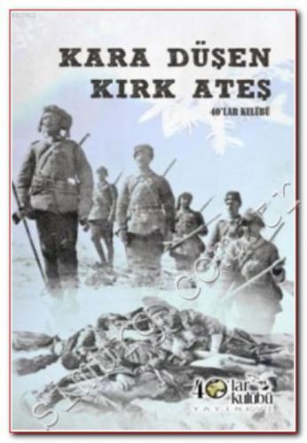 Kara Düşen Kırk Ateş  Frontansicht 1
