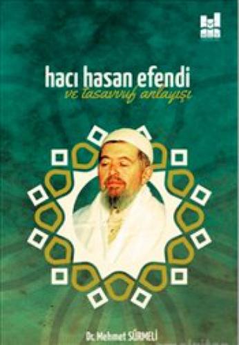 Hacı Hasan Efendi ve Tasavvuf Anlayışı  Frontansicht 1