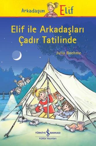 Elif ile Arkadaþları Çadır Tatilinde  Frontansicht 1