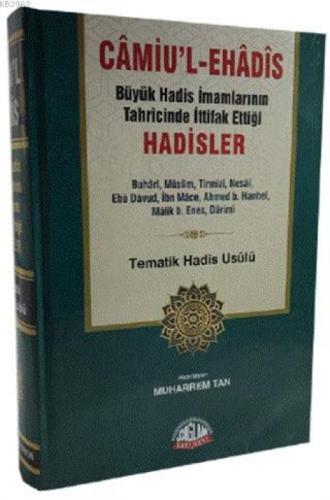 Camiu'l-eHadis Büyük Hadis İmamlarının Tahrcinde İttifak Ettiği Hadisler  Frontansicht 1