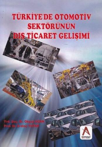 Türkiye'de Otomotiv Sektörünün Dış Ticaret Gelişimi  Frontansicht 1