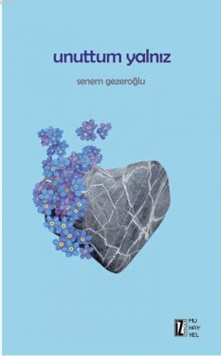 Unuttum Yalnız  Frontansicht 1
