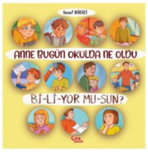 Anne Bugün Okulda Ne Oldu Biliyor Musun?  Frontansicht 1