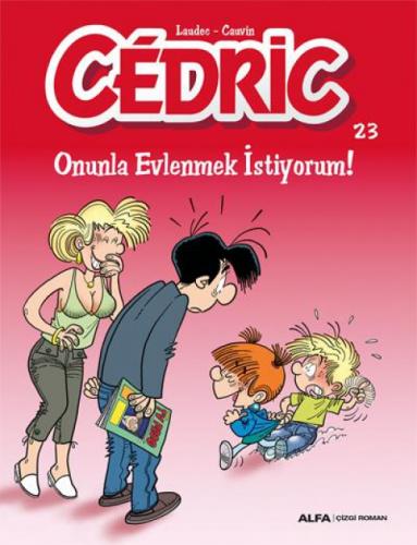 Cedric 23 - Onunla Evlenmek İstiyorum!  Frontansicht 1