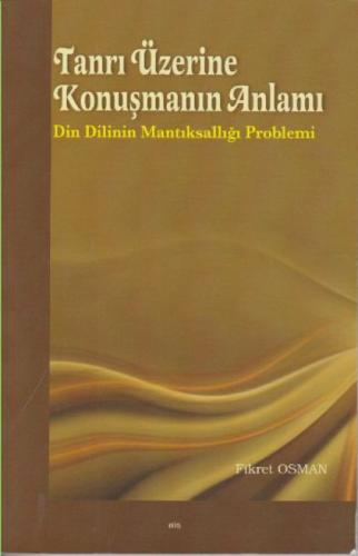 Tanrı Üzerine Konuşmanın Anlamı  Frontansicht 1