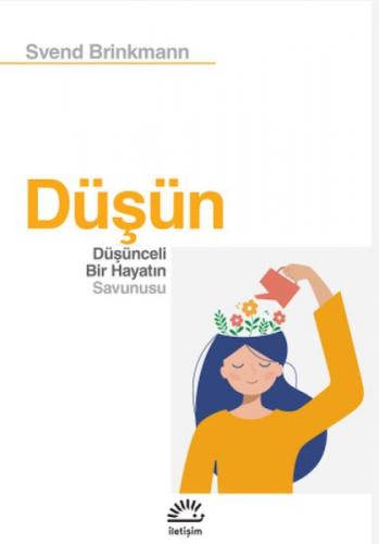 Düşün - Düşünceli Bir Hayatın Savunusu  Frontansicht 1