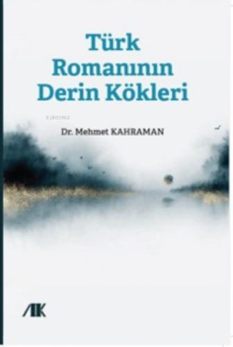 Türk Romanının Derin Kökleri  Frontansicht 1