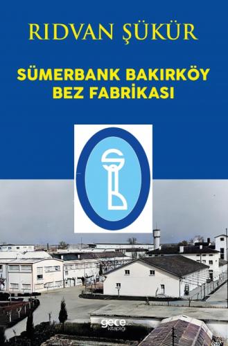 Sümerbank Bakırköy Bez Fabrikası  Frontansicht 1