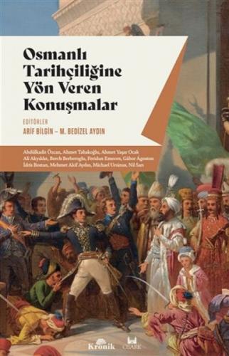 Osmanlı Tarihçiliğine Yön Veren Konuşmalar  Frontansicht 1