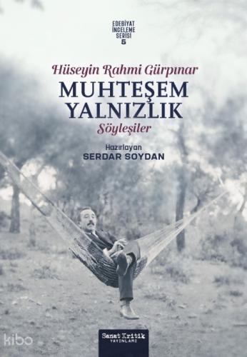 Muhteşem Yalnızlık: Hüseyin Rahmi Gürpınar'ın Söyleşileri  Frontansicht 1