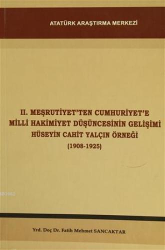 2. Meşrutiyet'ten Cumhuriyet'e Milli Hakimiyet Düşüncesinin Gelişimi Hüseyin Cahit Yalçın Örneği  Frontansicht 1