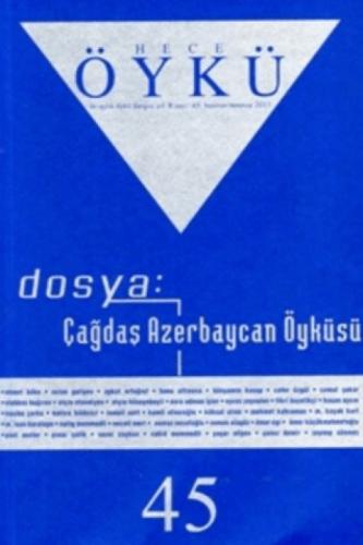 Hece Öykü Dergisi Sayı: 45  Frontansicht 1