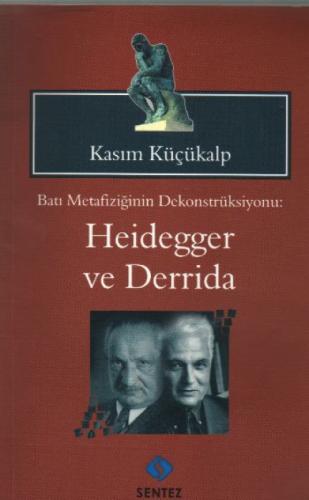 Batı Metafiziğinin Dekontsrüksiyonu: Heidegger ve Derridai  Frontansicht 1