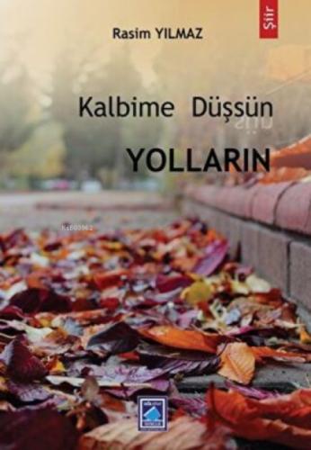 Kalbime Düşsün Yolların  Frontansicht 1