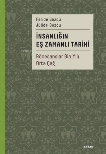 İnsanlığın  Eş Zamanlı Tarihi 2 (Ciltli);Rönesanslar Bin Yılı Orta Çağ  Frontansicht 1