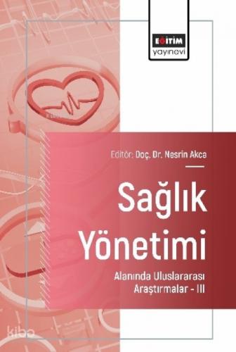 Sağlık Yönetimi Alanında Uluslararası Araştırmalar ŞIII  Frontansicht 1