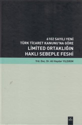 6102 Sayılı Yeni Türk Ticaret Kanunu'na Göre Limited Ortaklığın Haklı Sebeple Feshi  Frontansicht 1