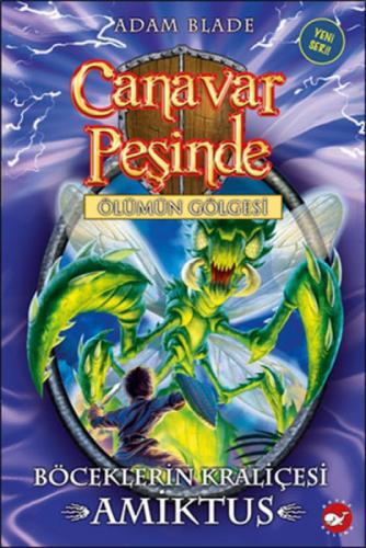 Canavar Peşinde 30 - Böceklerin Kraliçesi Amiktus  Frontansicht 1