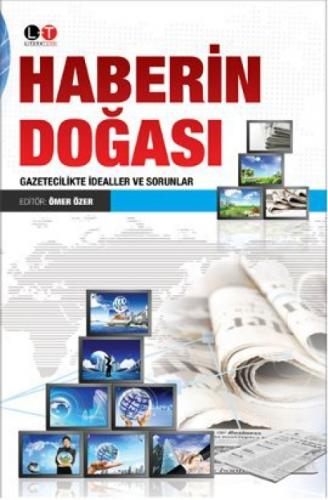 Haberin Doðası - Gazetecilikte İdealler ve Sorunlar  Frontansicht 1