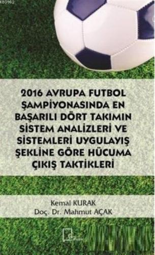 2016 Avrupa Futbol Şampiyonasında En Başarılı Dört Takımın Sistem Analizleri  Frontansicht 1