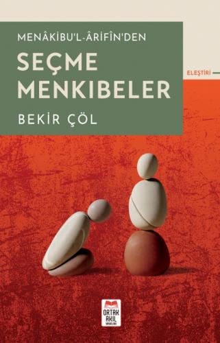 Menâkibu'l-Ârifîn'den Seçme Menkıbeler  Frontansicht 1
