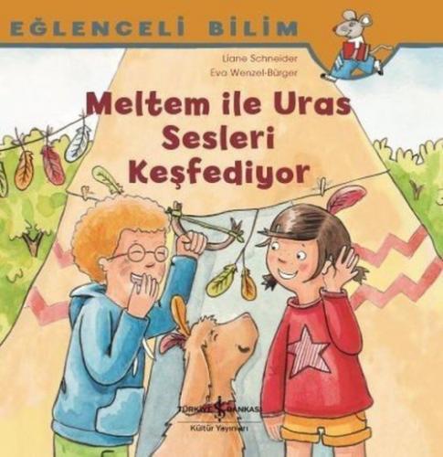 Eğlenceli Bilim – Meltem İle Uras Sesleri Keşfediyor  Frontansicht 1